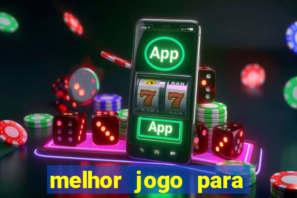 melhor jogo para ganhar dinheiro sem depositar nada